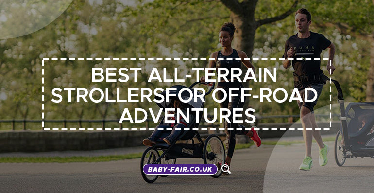 Best All Terrain Strollers For Off-Road Adventures