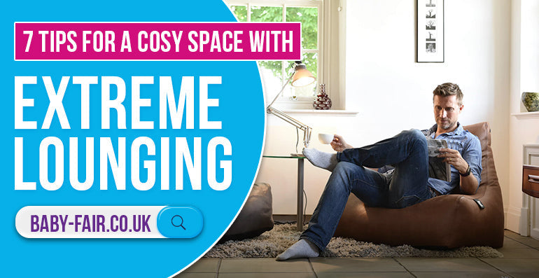 7 Tips for a Cosy Space with Extreme Lounging