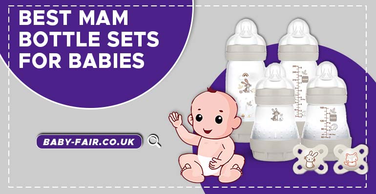 Best Mam Bottle Sets for Babies at babyfair