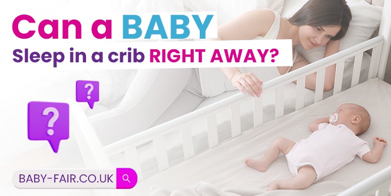 Can a baby sleep in a crib right away