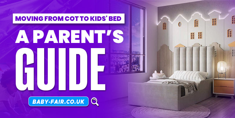 Moving from cot to kids' bed - A parent's guide