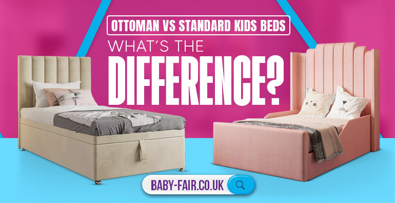 Ottoman vs standard kids beds - What’s the difference? - Babyfair Ltd